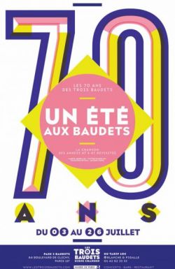 70 ANS - UN ETE AUX BAUDETS