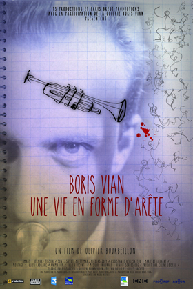 Boris Vian, une vie en forme d'arête d'Olivier Bourbeillon
